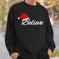 Believe Holiday Christmas Great Santa Hat Gift Men Women Sweatshirt Graphic Print Unisex Gifts for Him