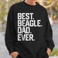 Best Beagle Dad EverFathers Day Gifts Dog Daddy Gift For Mens Sweatshirt Gifts for Him