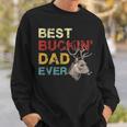 Best Buckin Dad Ever Deer Hunting Fathers Day Gift V3 Sweatshirt Gifts for Him