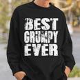 Best Grumpy Ever | Funny Papa Gifts Dad Gifts Fathers Day Gift For Mens Sweatshirt Gifts for Him