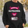 Beste Katharina Der Welt Sweatshirt Geschenke für Ihn