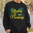 Besties Gone Cruise Matching Girls Trip Cruising Vacation Sweatshirt Gifts for Him