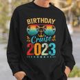 Birthday Cruise Squad Birthday Party Cruise Squad 2023  Sweatshirt Gifts for Him