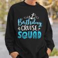 Birthday Cruise Squad Cruising Vacation Funny Birthday Gifts V6 Sweatshirt Gifts for Him