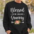 Blessed To Be Called Granny Women Flower Decor Grandma Sweatshirt Gifts for Him