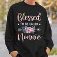 Blessed To Be Called Nonnie Floral Mothers Day Sweatshirt Gifts for Him