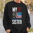 Brother My Soldier Hero Proud Military Sister - Gift Veteran Men Women Sweatshirt Graphic Print Unisex Gifts for Him