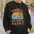 Car Rental Agent Job Funny Thanksgiving Sweatshirt Gifts for Him