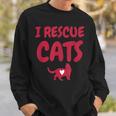 Cat Rescuer Design I Rescue Cats Animal Foster Carer Gift Men Women Sweatshirt Graphic Print Unisex Gifts for Him