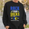 Celebrate Rock Your Socks World Down Syndrome Awareness Day Sweatshirt Gifts for Him