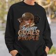Chasing Goals Not People Black Woman Black Queen Junenth Sweatshirt Gifts for Him