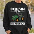 Cousin Of The Birthday Boy Tractor Farm Birthday Party Sweatshirt Gifts for Him