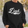 Dad Est 2022 V2 Sweatshirt Gifts for Him