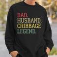 Dad Husband Cribbage Legend Vintage Cribbage Board Game Sweatshirt Gifts for Him