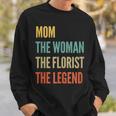Damen Die Mutter Die Frau Die Floristin Die Legende Sweatshirt Geschenke für Ihn