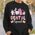 Dental Squad Tooth Bunny Easter Eggs Love Dentist Easter Day Sweatshirt Gifts for Him