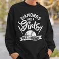 Diamonds Are A Girls Best Friend Softball Baseball Girl Love Sweatshirt Gifts for Him