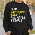 Didgeridoo Spruch Australien I Like Beer Didgeridoo Sweatshirt Geschenke für Ihn