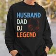 Discjockey Dads Ehemann Dad Dj Legend Dj Dads Dj Legend Dad Sweatshirt Geschenke für Ihn