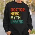 Doktor Hero Myth Legend Retro Vintage Doktor Sweatshirt Geschenke für Ihn