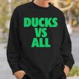 Ducks Vs All Sweatshirt Gifts for Him