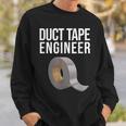 Duct Tape Engineer Heimwerker Lustiges Duct Tape Sweatshirt Geschenke für Ihn