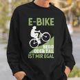 E-Bike Berg Oder Tal Ist Mir Egal Fahrradfahrer Radfahrer Sweatshirt Geschenke für Ihn