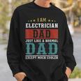 Electrician Dad Fathers Day Funny Daddy Gift Sweatshirt Gifts for Him