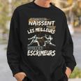 Escrime Escrimeurs T-Shirt T-Shirts Sweatshirt Geschenke für Ihn