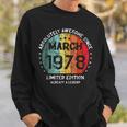 Fantastisch Seit März 1978 Männer Frauen Geburtstag Sweatshirt Geschenke für Ihn