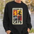 Father Of Cats Funny Sweatshirt Gifts for Him