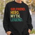 Freundin Hero Myth Legend Retro Vintage Freundin Sweatshirt Geschenke für Ihn
