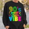 Funny 90S Vibe Retro 1990S 90S Styles Costume Party Outfit Sweatshirt Gifts for Him