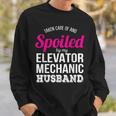 Funny Elevator Mechanic Wife Anniversary Gift Men Women Sweatshirt Graphic Print Unisex Gifts for Him