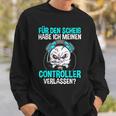 Gamer Zocker Controller Sweatshirt, Lustiger Spruch zum Zocken Geschenke für Ihn