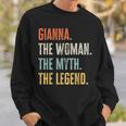 Gianna The Best Woman Myth Legend Funny Best Name Gianna Sweatshirt Gifts for Him