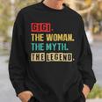 Gigi The Woman The Myth The Legend Vintage Mother Day Sweatshirt Gifts for Him