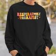 Groovy Respiratory Therapy Rt Therapist Funny Rt Care Week Sweatshirt Gifts for Him