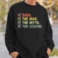 Herren Dada The Man The Myth The Legend Vatertag Sweatshirt Geschenke für Ihn