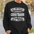 Herren Gerüstbauer Legende Handwerker Lustiges Gerüstbau Sweatshirt Geschenke für Ihn