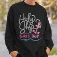 Holy Ship Girls Trip Fun Cruise Vacation Nautical Gift Sweatshirt Gifts for Him