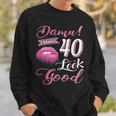 I Make 40 Look Good 40Th Birthday Gifts For Woman Sweatshirt Gifts for Him