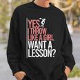 I Throw Like A Girl Discus Throwing Track And Field Discus Sweatshirt Gifts for Him