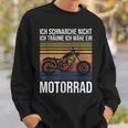Ich Schnarche Nicht Ich Träume Ich Wäre Ein Motorrad Biker Sweatshirt Geschenke für Ihn