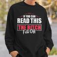If You Can Read This The Bitch Fell Off Motocycle For Biker Gift For Mens Sweatshirt Gifts for Him