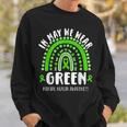 In May We Wear Green Mental Health Awareness Sweatshirt Gifts for Him