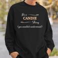 Its A Candie Thing You Wouldnt Understand | Name Gift - Sweatshirt Gifts for Him