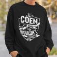 Its A Coen Thing You Wouldnt Understand Sweatshirt Gifts for Him