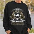 Its A Eliel Thing You Wouldnt Understand Name Sweatshirt Gifts for Him