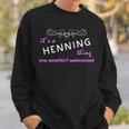 Its A Henning Thing You Wouldnt Understand Henning For Henning Sweatshirt Gifts for Him